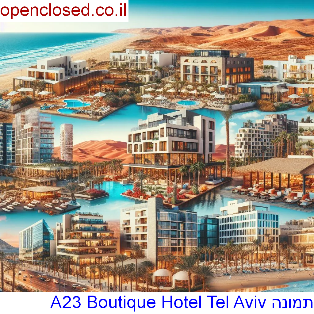 A23 Boutique Hotel Tel Aviv