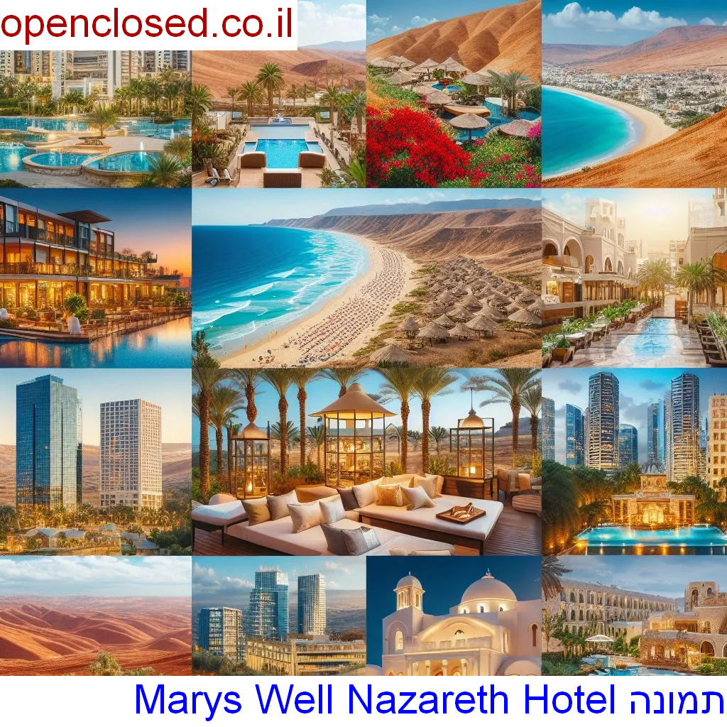 Marys Well Nazareth Hotel