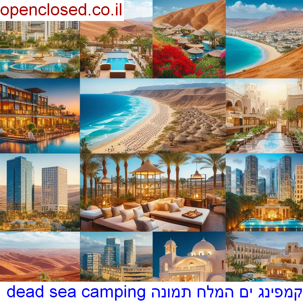 dead sea camping קמפינג ים המלח
